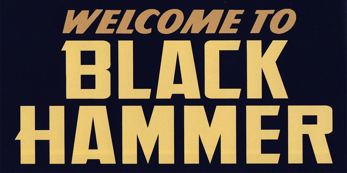 Black Hammer Volume 1